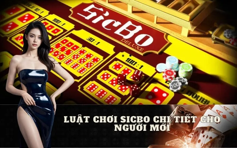 Luật chơi Sicbo chi tiết cho người mới